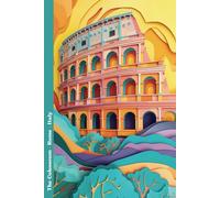Notebook The Colosseum - Rome: Blank lined paper - Italy Illustration: 6x9 Inches - papercut design - Journal