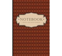 Notebook: The Red and Gold Grimoire for Bold Souls and Bright Ideas