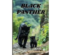 Notebook - The World of Wild Animals: The Black Panther With Its Cub- Lined Notebook For Animal Lovers