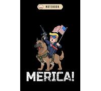Notebook: trump-merica-belgian-malinois-dog-american-hero-4th-of-july