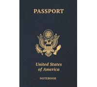 Notebook - US Passport - Journal: 100 page blank journal notebook with lines for good ideas and notes from USA or a travel journal.