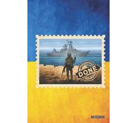 Notebook | Vintage Ukraine Postage Stamp | Russian Warship, Go F*ck Yourself! DONE | Ukrainian Flag | College Ruled Lined | 100 Pages | 6x9