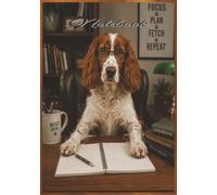 Notebook: Welsh Springer Spaniel Notebook | 7" x 10" Ruled Journal | 300 Lined Pages | Dog Lover Writing Notebook Diary, Planner | Gift for Welsh Springer Spaniel Owners and Enthusiasts