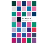 Notebook winter cool color palette: Ideal for a special person who likes style, fashion, trends and is interested in beauty and colour types analysis