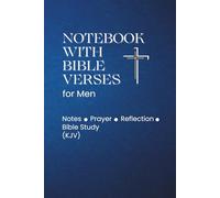 Notebook with Bible Verses for Men: Notes, Prayer, Reflection, Bible Study (KJV)