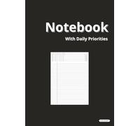 Notebook with Daily Priorities: A Professional 8.27 x 11.69 inches (A4) Structured Planner for Focus, Accountability and Task Control | Black Matte Cover