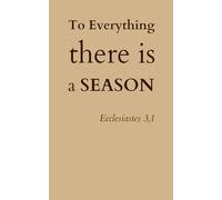 Notebook with large squares for notes, writing, and reflections. To everything there is a season." (Ecclesiastes 3:1)