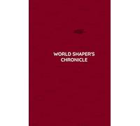 Notebook - World Shaper's Chronicle