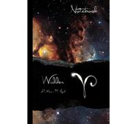 Notebook Zodiac Spirit, Widder, Galaxy Design: Notizbuch, liniert, 320 Seiten, Sternzeichen Widder