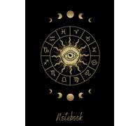 Notebook: Zodiac wheel - Astrology - Moon phase - Sun - Third eye - Symbol - Notebook lined - 150 pages - 8,27 " x 11,69 " - A4