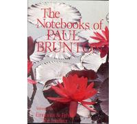 Notebooks: Emotions and Ethics Vol 5, Pt.1 (Notebooks of Paul Brunton): Emotions and Ethics / The Intellect v. 5 (Notebooks of Paul Brunton (Paperback))
