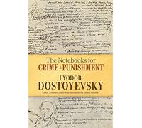 Notebooks for Crime and Punishment (Dover Literature: Literary Collections)