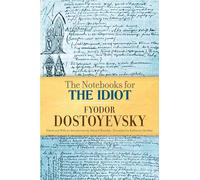 Notebooks for The Idiot (Dover Literature: Literary Collections)