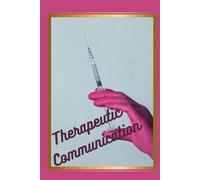 Noteboook: Therapeutic Communication Journal | 150 pages, 6 x 9