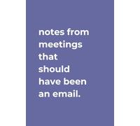 NoteNation A5 Minimalist Lined Notebook/Journal, 160 Pages - Bold Type Edition: Grey Indigo #676aa0 "Notes from meetings that should have been an email."