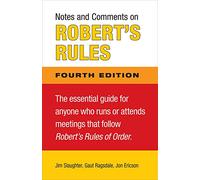 Notes and Comments on Robert's Rules