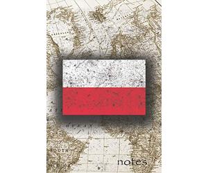 Notes: Beautiful Flag Of Poland Lined Journal Or Notebook, Great Gift For People Who Love To Travel, Perfect For Work Or School Notes