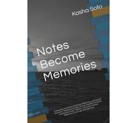 Notes Become Memories: A Keepsake Journal for Gratitude, Reflections, and Special Moments • Notebook for Daily Writing, Thankful Thoughts, and Mindful ... Reflections, Gratitude, and Self-Care