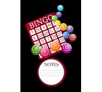Notes: Bingo Card Balls Themed Composition Notebook - 100 Pages (50 Sheets) - Wide-ruled White Paper - 6” x 9” - Glossy Paperback Cover