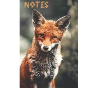 Notes: Composition notebook, cute fox, animal notebook for school or collage, home or work, perfect gift for animal lovers (110 Pages, Blank, Lined, 6 x 9)