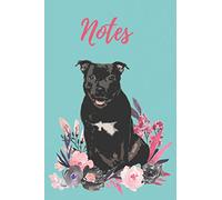 Notes: Cute Staffordshire Bull Terrier Notebook - Black Staffie Medium Lined Exercise Book 9 x 6 inches - Staffy Lover Gift (The Sassy Staffie - Staffordshire Bull Terrier Notebook Collection)