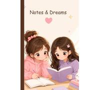 Notes & Dreams: Cute Kawaii Study Journal for Teens and Young Adults | Notebook for Class Notes, Study Plans, Ideas, Goals, and Academic Success