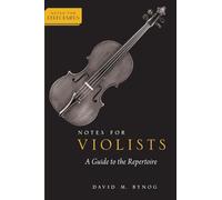 Notes for Violists: A Guide to the Repertoire (Notes for Performers)