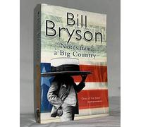 Notes From A Big Country by Bill Bryson (16-Sep-1999) Mass Market Paperback