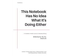 Notes From a Very "Productive" Day: A Daily Log of Ambition That Did Not Survive Contact With the Day - Sarcastic Notebook Alternative for Adults, ... Given Up on Planners, Zero Advice, 120 Pages