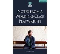 Notes from a Working-Class Playwright