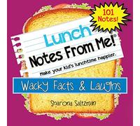 Notes From Me! 101 Tear-Off Lunch Box Notes for Kids, Wacky Facts & Laughs, Motivational, Thinking of You, Jokes for Kids, Back to School Essentials, Summer Camp Notes, Ages 8+