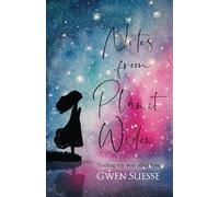 Notes from Planet Widow: Finding My Way After Loss