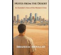 Notes from the Desert: An Outsider’s View of the Western Crisis