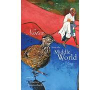 Notes from the Middle World