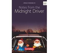 Notes from the Midnight Driver: Ab 10. Schuljahr. Textband mit Annotationen und Zusatztexten