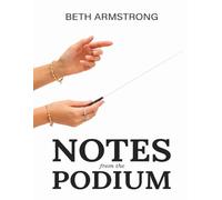Notes From The Podium