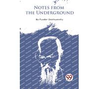 Notes from the Underground