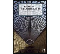 Notes from the Underground (Broadview Editions)