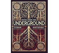 Notes from the Underground (Collector's Edition) (Laminated Hardback with Jacket)