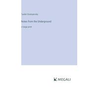 Notes from the Underground: in large print