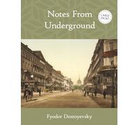 Notes From Underground (Large Print)