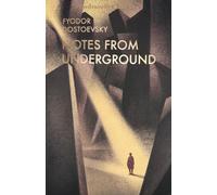 Notes From Underground & Other Stories