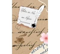 Notes In Pen On Paper: Capture Your Thoughts and Dreams in Classic Style
