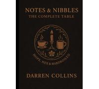 Notes & Nibbles: The Complete Table