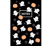 Notes: Notebook Halloween Fall Autumn spooky cute ghost and pumpkin design note pad blank lined journal ideal for the spooky season