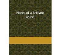 Notes of a Brilliant Mind