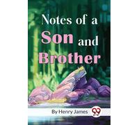 Notes of a Son and Brother