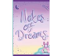 Notes of Dreams: Dreamy pastel colored journal with starlight details and a whimsical caped bunny