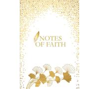 Notes of Faith: A Lined Journal with Bible Verses for Everyday Inspiration