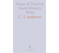 Notes of Travel in South-Western Africa